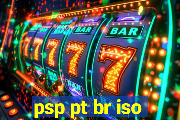 psp pt br iso